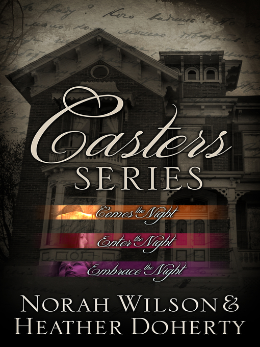 Title details for Casters Series Box Set by Norah Wilson - Available